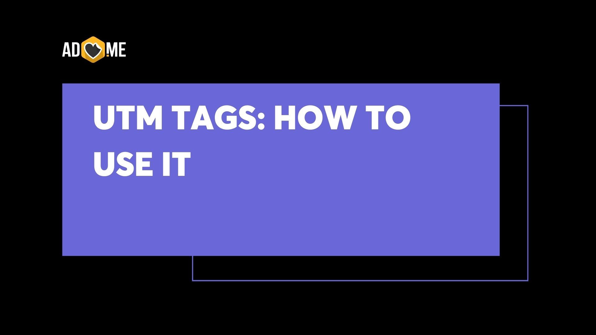 UTM tags: how to use it